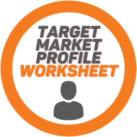  TARGET MARKET PROFILE WORKSHEET